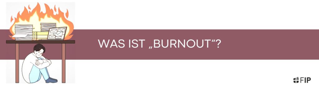 Was ist "Burnout"