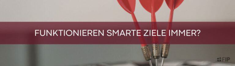 Funktionieren smarte Ziele immer?