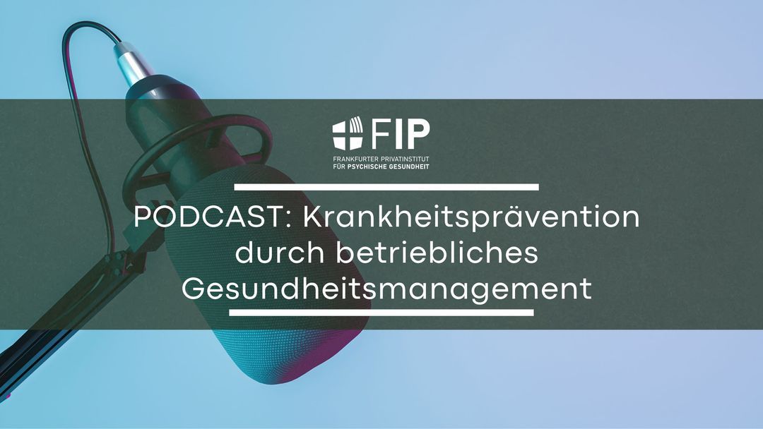 Podcast: Krankheitsprävention durch betriebliches Gesundheitsmanagement